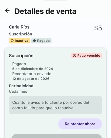 Sale detail with the charge history, the billing cadence, and the Reintentar ahora and Enviar recordatorio buttons.